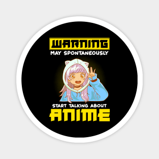 Funny Warning May Start Talking About Anime Magnet